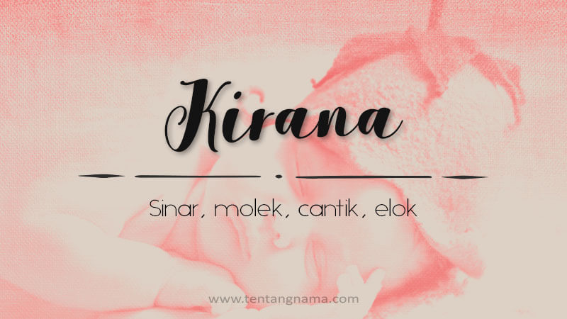 Arti Nama Kirana - Kirana