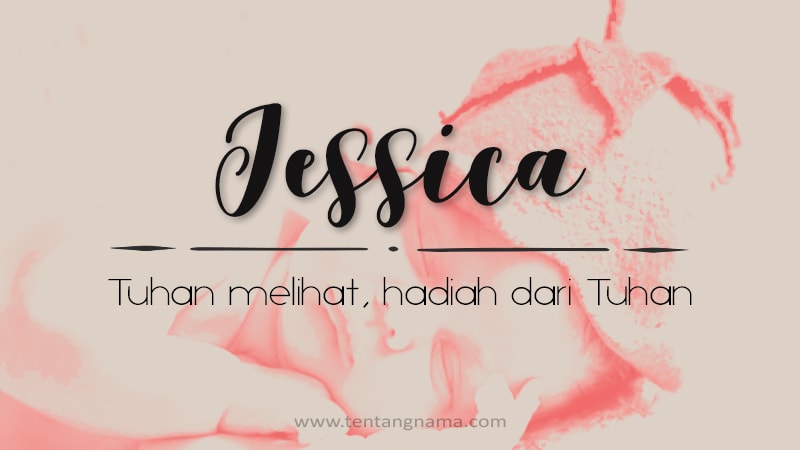 Arti Nama Jessica - Jessica