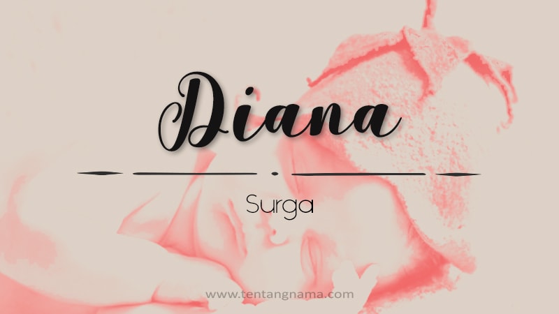 Arti Nama Diana - Diana
