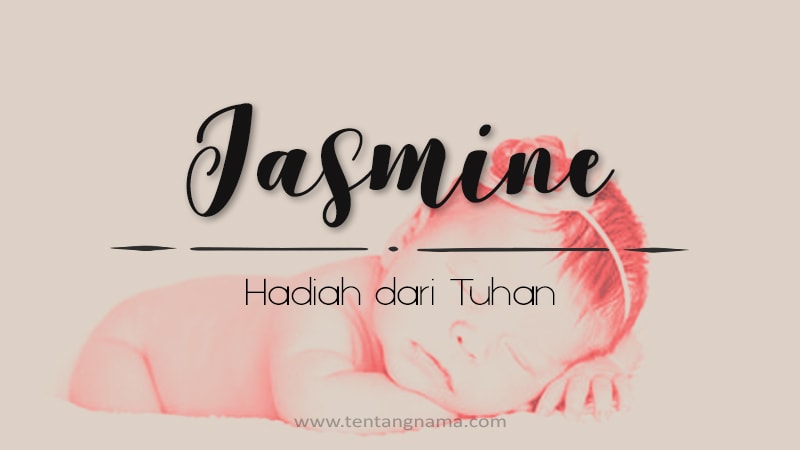Arti Nama Jasmine - Jasmine