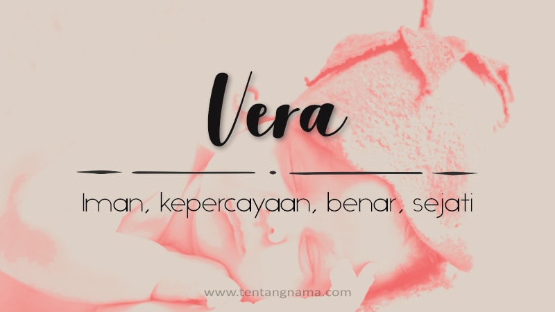 Arti Nama Vera - Vera