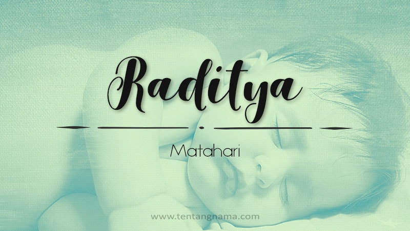 Arti Nama Raditya - Raditya