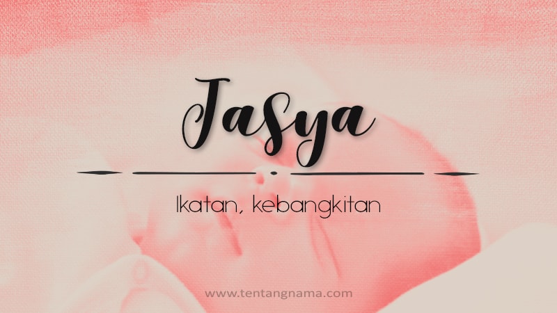 Arti Nama Tasya - Tasya