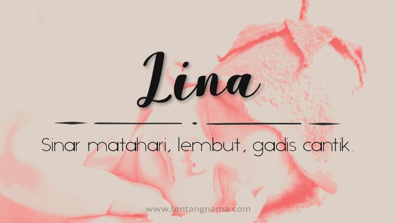 Arti Nama Lina - Lina