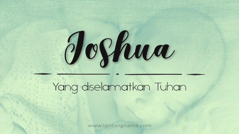 Arti Nama Joshua - Joshua