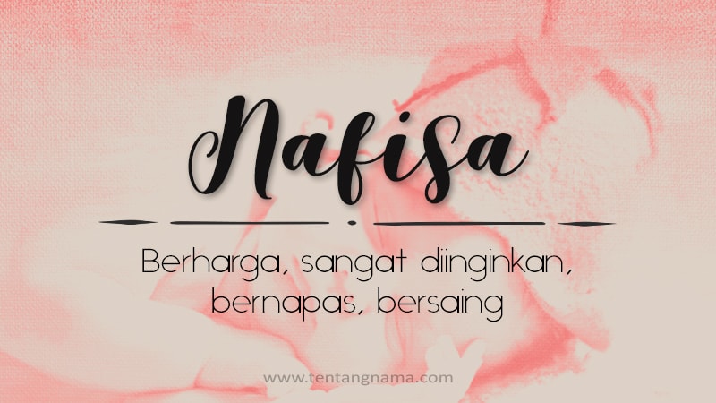 Arti Nama Nafisa - Nafisa