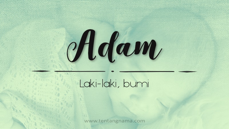 Arti Nama Adam - Adam