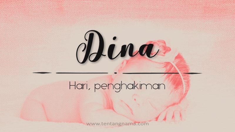 Arti Nama Dina - Dina