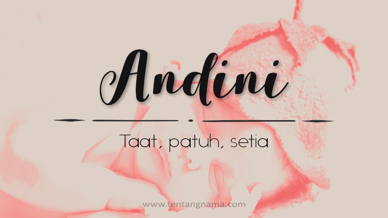 Arti Nama Andini - Andini