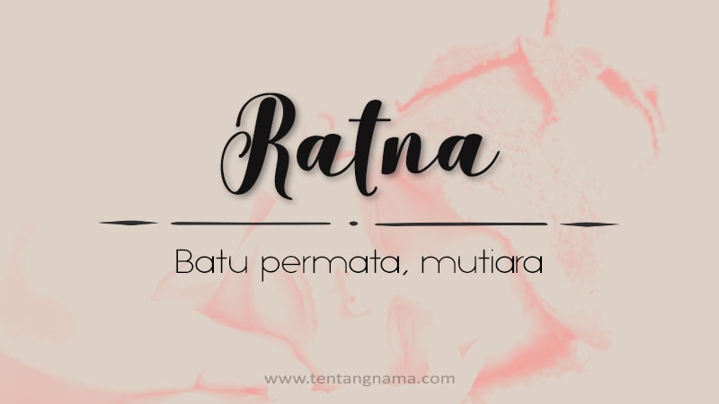 Arti Nama Ratna - Ratna