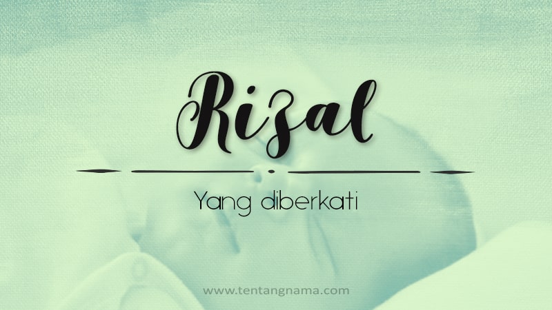 Arti Nama Rizal -