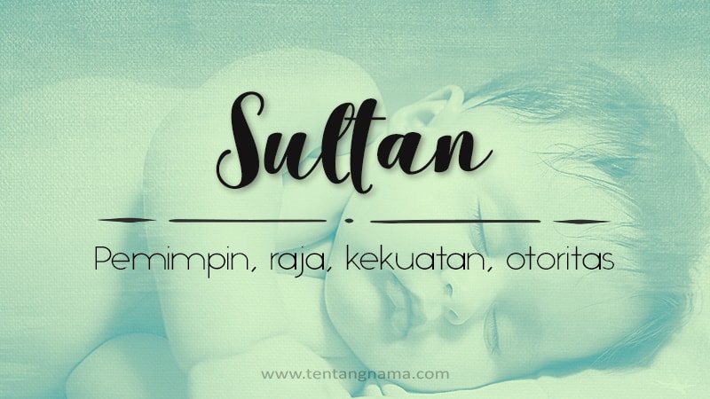 Arti Nama Sultan - Sultan