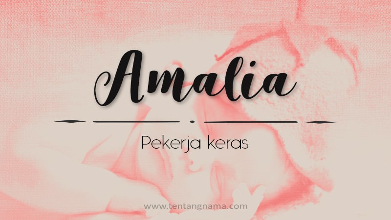 Arti Nama Amalia - Amalia
