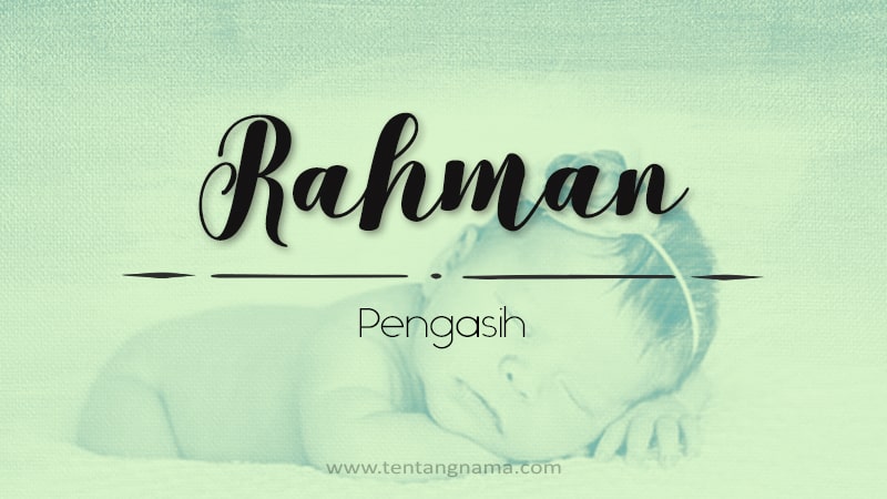 Arti Nama Rahman - Rahman