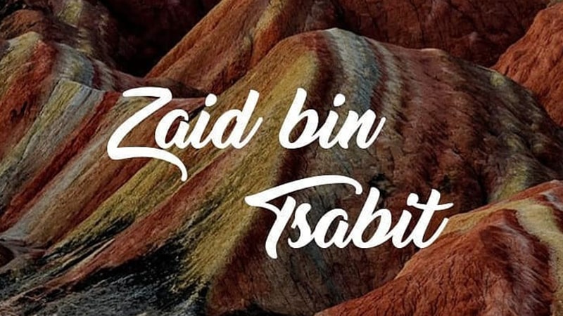 Arti Nama Zaid - Zaid bin Tsabit