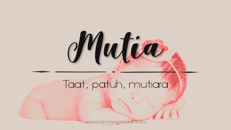 Arti Nama Mutia - Mutia