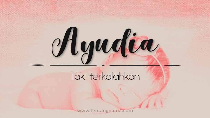 Arti Nama Ayudia - Ayudia