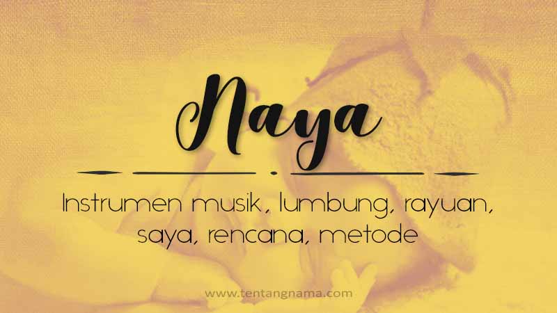 Arti Nama Naya - Naya