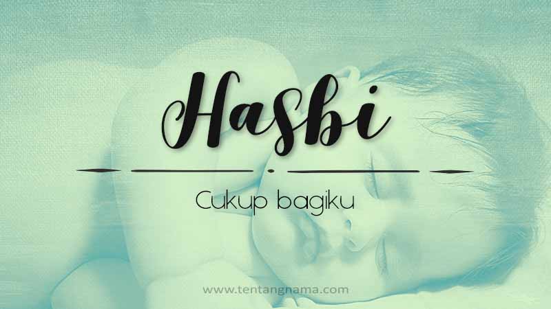 Arti nama Hasbi - Hasbi
