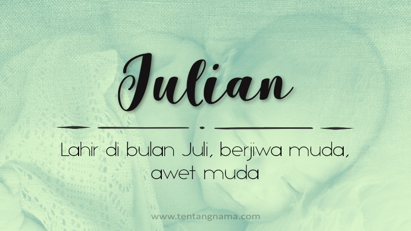 Arti Nama Julian - Julian