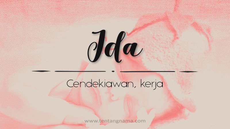 Arti Nama Ida - Ida