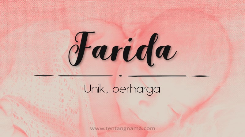 Arti Nama Farida - Farida