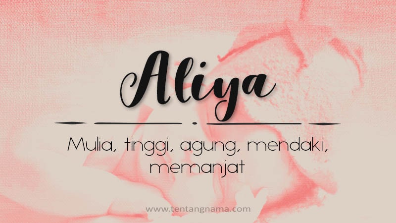 Arti Nama Aliya - Aliya