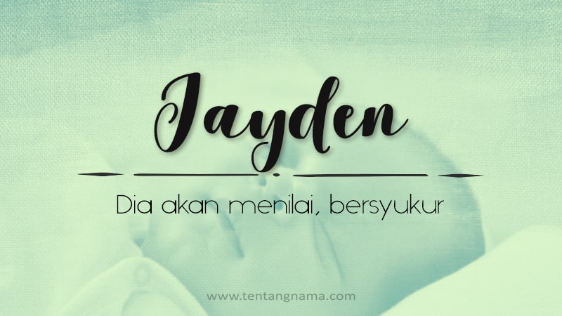 Arti Nama Jayden - Jayden