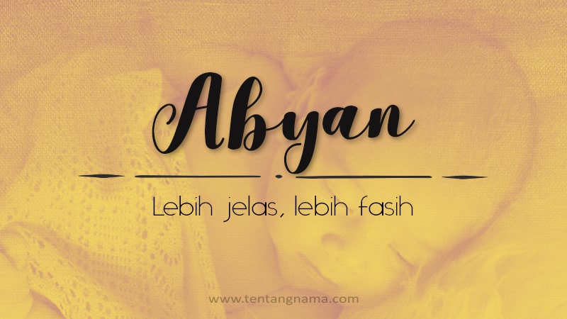 Arti Nama Abyan - Abyan
