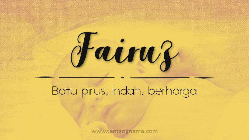 Arti Nama Fairuz - Fairuz