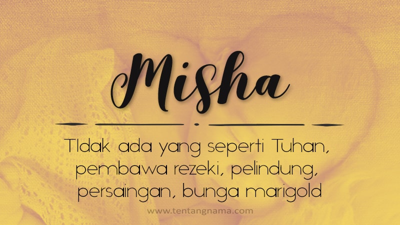 Arti Nama Misha - Misha