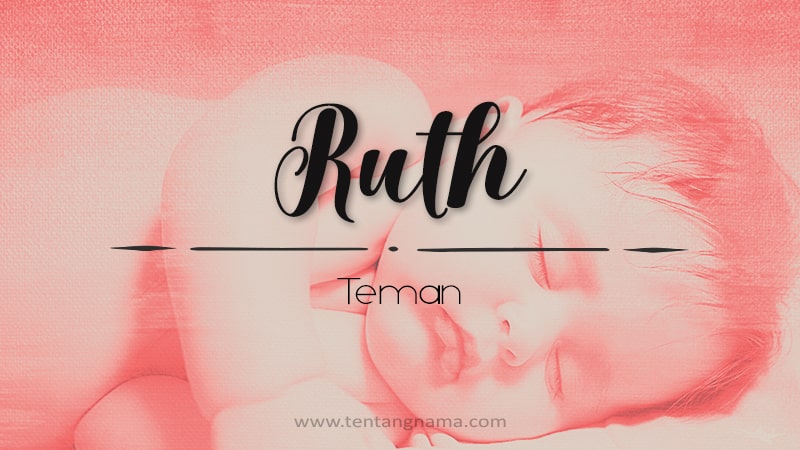 Arti Nama Ruth - Ruth