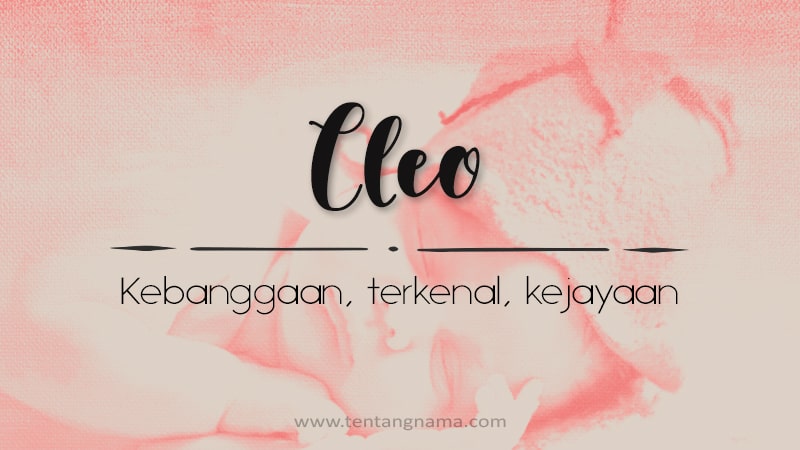 Arti Nama Cleo - Cleo