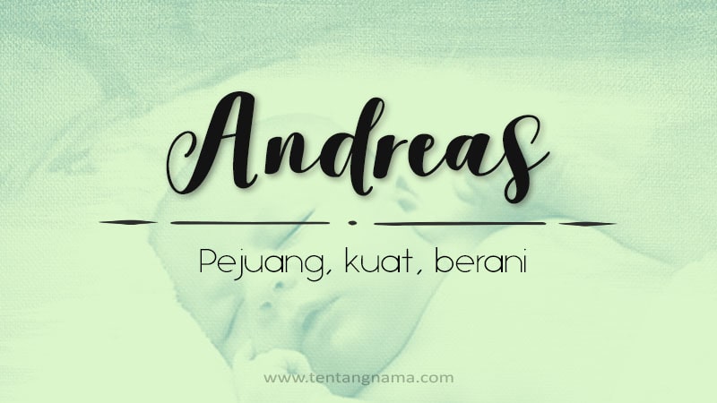 Arti Nama Andreas - Andreas